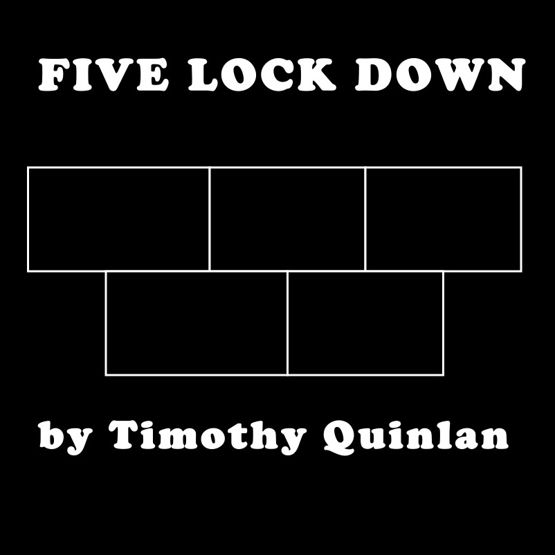 Five Lock Down