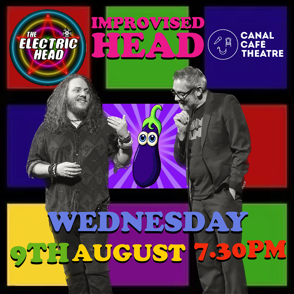 The Electric Head present: Improvised Head