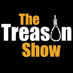 The Treason Show