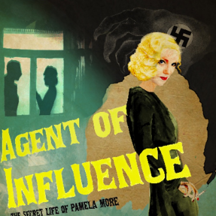 Agent of Influence: The Secret Life of Pamela More