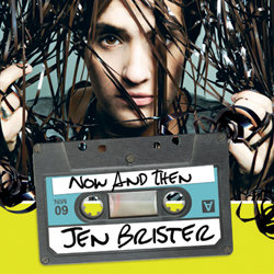 Jen Brister - Now and Then