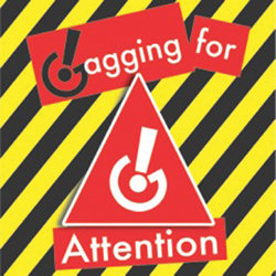 Gagging for Attention