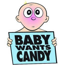 Baby Wants Candy