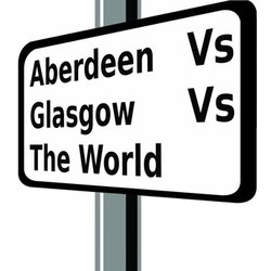 Aberdeen vs Glasgow vs The World - Final Round - Free