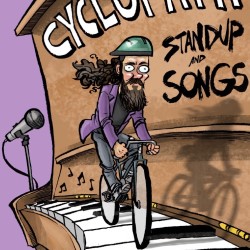 Cyclopath Stand Up and Songs