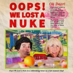 Oops! We Lost a Nuke
