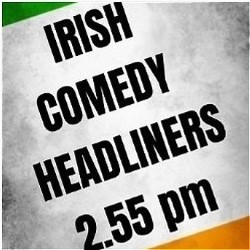 Irish Comedy Headliners