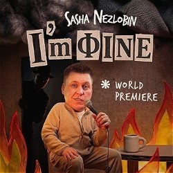 Sasha Nezlobin: I'm Fine