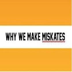 Why We Make Mistakes