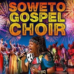Soweto Gospel Choir