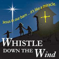 Whistle Down the Wind