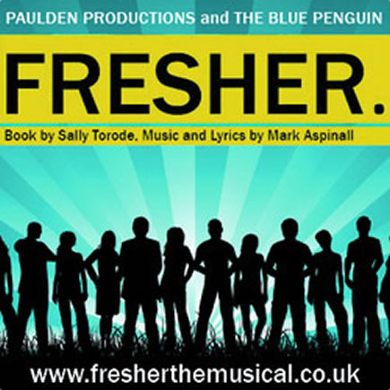 Fresher. The Musical