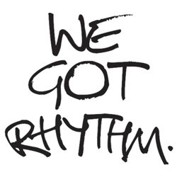 We Got Rhythm