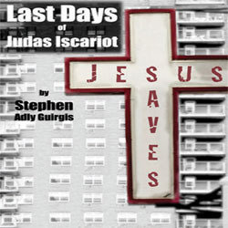 The Last Days of Judas Iscariot