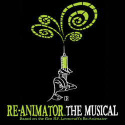 Re-Animator The Musical