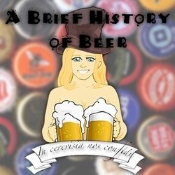 A  Brief History of Beer