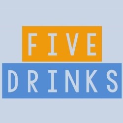 Five Drinks