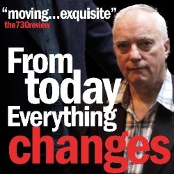 From Today Everything Changes