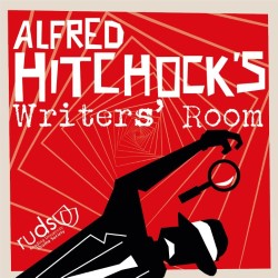 Alfred Hitchcock's Writers' Room