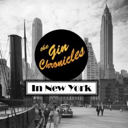 The Gin Chronicles in New York