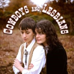 Cowboys and Lesbians
