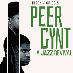 Peer Gynt: A Jazz Revival