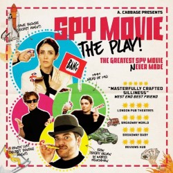Spy Movie: The Play!