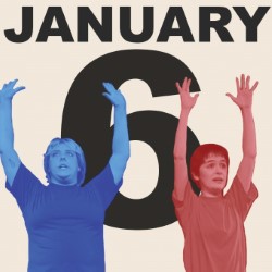 January 6th the Musical