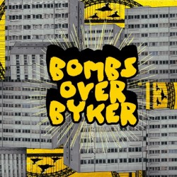 Bombs Over Byker