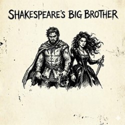 Shakespeare's Big Brother