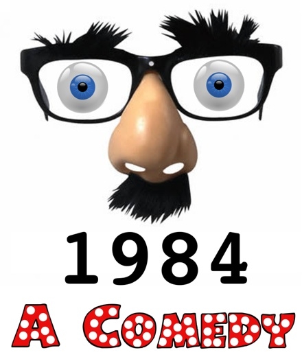 1984, A Comedy