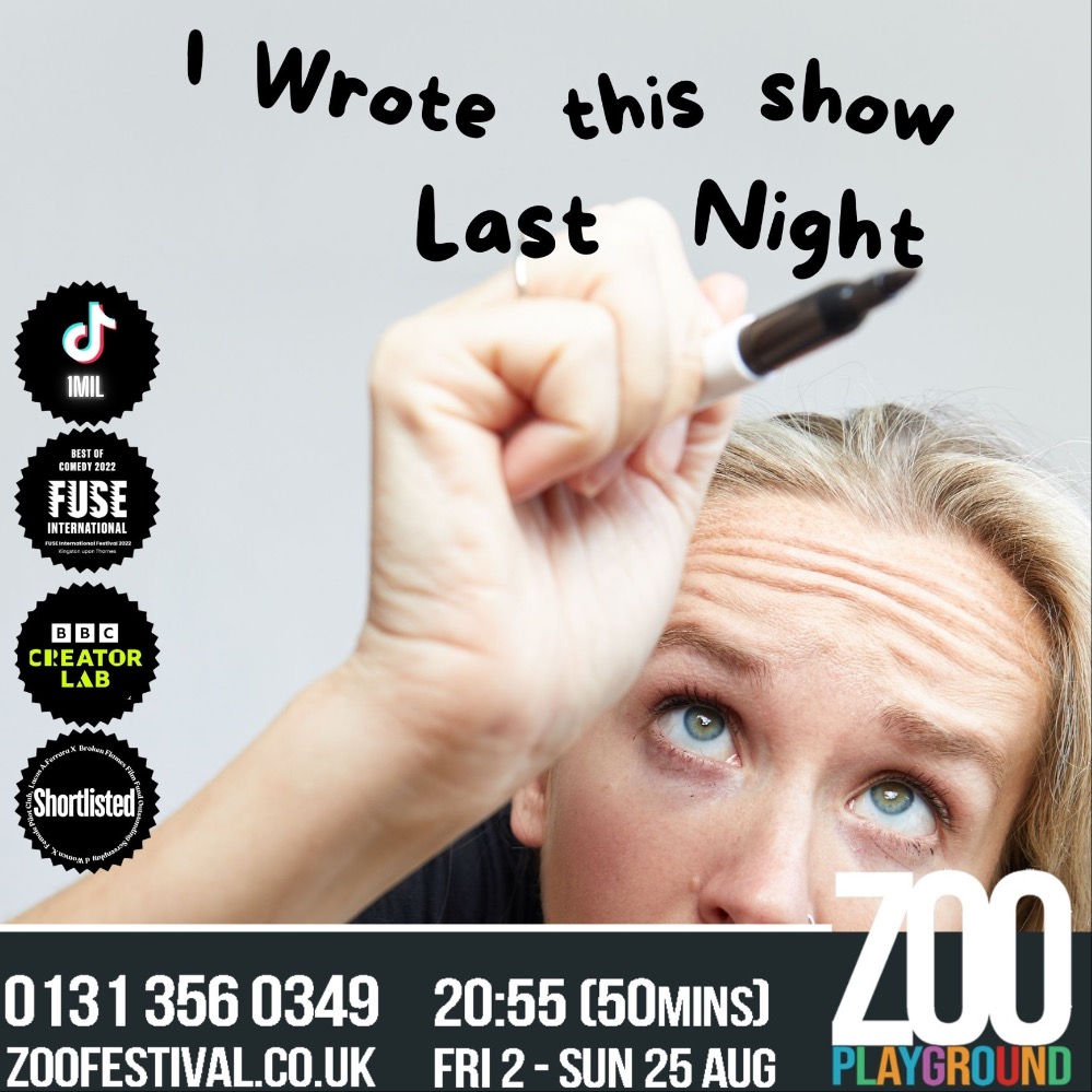 I wrote this show last night
