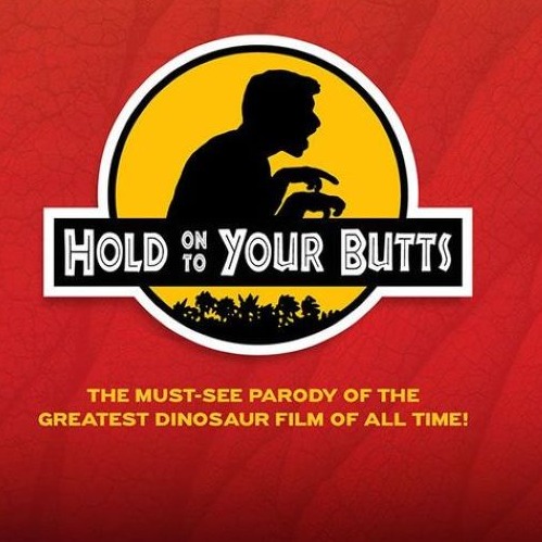 Hold On To Your Butts