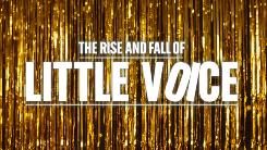 The Rise and Fall of Little Voice
